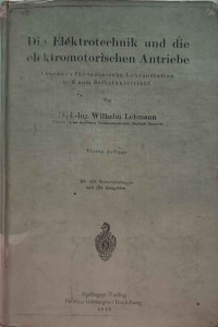 Image of Die Elektrotechnik Und Die Elektromotorischen Antriebe