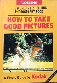 Image of How To Take Good Pictures